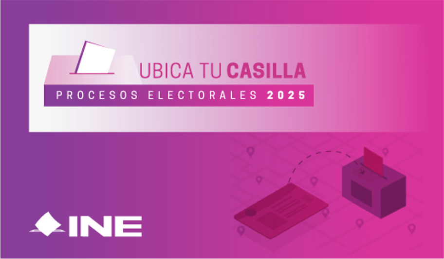 Ubica tu casilla 2025 con tu INE: Guía rápida para votar en las elecciones judiciales